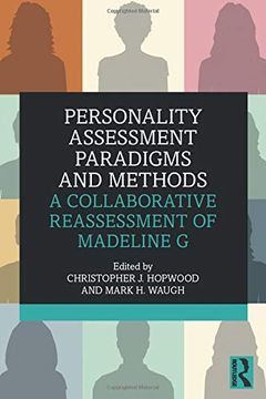 portada Personality Assessment Paradigms and Methods: A Collaborative Reassessment of Madeline g (en Inglés)