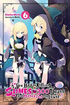 portada I've Been Killing Slimes for 300 Years and Maxed out my Level, Vol. 6 (en Inglés)