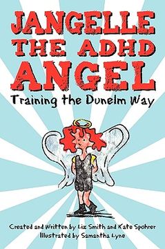 portada jangelle the adhd angel - training the dunelm way (en Inglés)