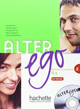 portada Alter Ego: Niveau 2 Livre de L'Eleve + CD Audio [With CD (Audio)] (en Francés)