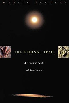 portada The Eternal Trail: S Tracker Looks at Evolution: A Tracker Looks at Evolution (en Inglés)