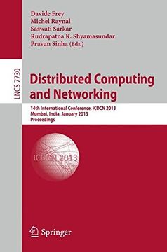 portada distributed computing and networking: 14th international conference, icdcn 2013, mumbai, india, january 3-6, 2013. proceedings (en Inglés)