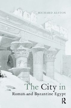 portada the city in roman and byzantine egypt (en Inglés)