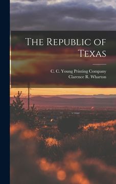 portada The Republic of Texas (en Inglés)