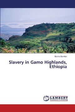 portada Slavery In Gamo Highlands, Ethiopia (en Inglés)
