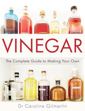 portada Vinegar: The Complete Guide to Making Your own (en Inglés)