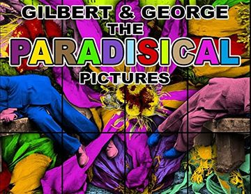 portada Gilbert & George - Paradisical Pictures