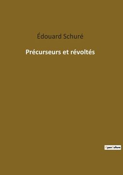 portada Précurseurs et révoltés (in French)