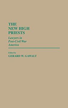 portada The new High Priests: Lawyers in Post-Civil war America (in English)
