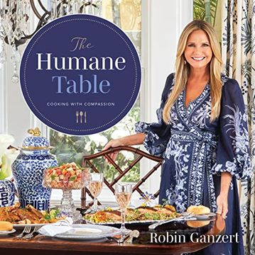 portada The Humane Table: Cooking With Compassion (en Inglés)