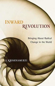 portada Inward Revolution: Bringing About Radical Change in the World (in English)