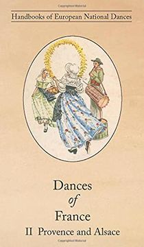 portada Dances of France ii - Provence and Alsace (in English)