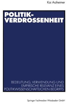 portada Politikverdrossenheit: Bedeutung, Verwendung und empirische Relevanz eines politikwissenschaftlichen Begriffs (German Edition)