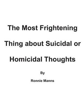 portada The Frightening Thing about Suicidal and Homicidal Thoughts (in English)