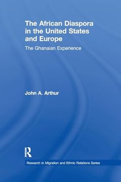 portada The African Diaspora in the United States and Europe (Research in Migration and Ethnic Relations Series) (in English)
