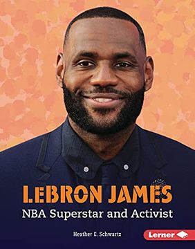 portada Lebron James: Nba Superstar and Activist (Gateway Biographies) (en Inglés)