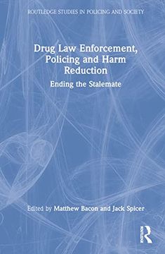 portada Drug law Enforcement, Policing and Harm Reduction (Routledge Studies in Policing and Society) (en Inglés)