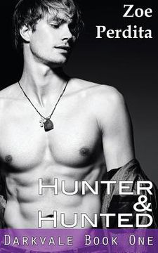 portada Hunter & Hunted (Darkvale Book One) (en Inglés)
