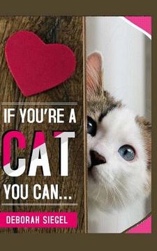 portada If You're a Cat You Can? (in English)