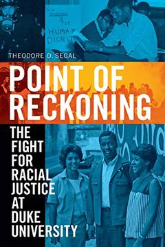 portada Point of Reckoning: The Fight for Racial Justice at Duke University (in English)