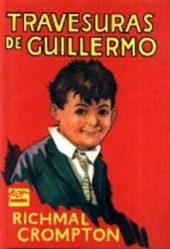 portada Las travesuras de Guillermo (INOLVIDABLES) (in Spanish)
