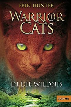portada Warrior Cats. In die Wildnis: I, Band 1 [Paperback] Hunter, Erin and Weimann, Klaus (en Alemán)