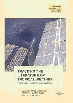 portada Tracking the Literature of Tropical Weather: Typhoons, Hurricanes, and Cyclones (en Inglés)