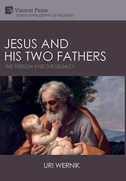 portada Jesus and his two Fathers: The Person and the Legacy (Series in Philosophy of Religion)