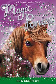 portada A new Friend #1 (Magic Ponies) (en Inglés)