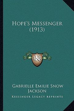 portada hope's messenger (1913) (en Inglés)
