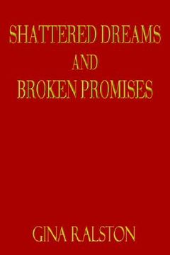 portada shattered dreams and broken promises (en Inglés)