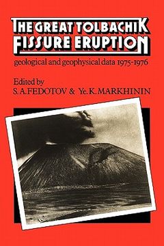 portada The Great Tolbachik Fissure Eruption Paperback (Cambridge Earth Science) 