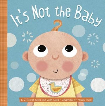 portada It's Not the Baby (in English)