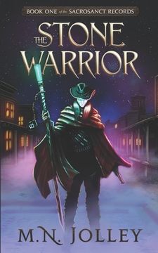 portada The Stone Warrior: Book One of the Sacrosanct Records (en Inglés)