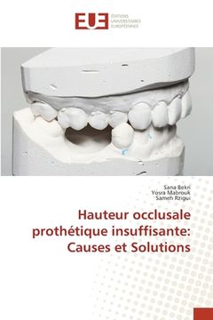 portada Hauteur occlusale prothétique insuffisante: Causes et Solutions (in French)