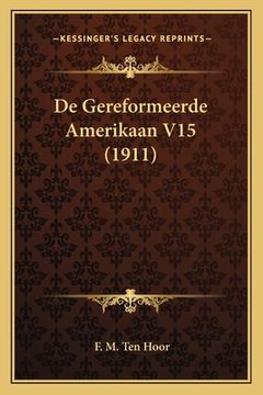 portada De Gereformeerde Amerikaan V15 (1911)