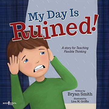 portada My Day Is Ruined!: A Story Teaching Flexible Thinking (Executive Function) (en Inglés)