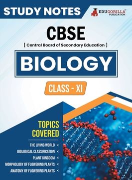 portada CBSE (Central Board of Secondary Education) Class XI Science - Biology Topic-wise Notes A Complete Preparation Study Notes with Solved MCQs (en Inglés)