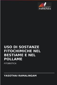 portada USO Di Sostanze Fitochimiche Nel Bestiame E Nel Pollame (en Italiano)