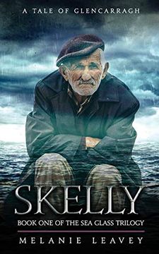 portada Skelly: Book one of the sea Glass Trilogy (a Tale of Glencarragh) (in English)