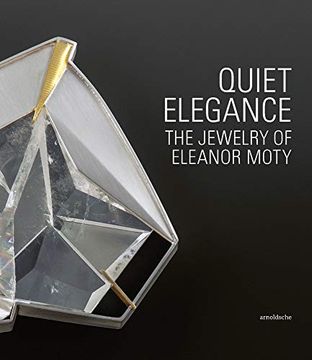 portada Quiet Elegance: The Jewelry of Eleanor Moty 