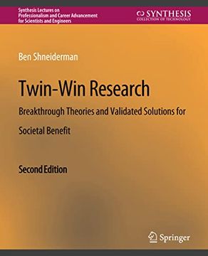 portada Twin-Win Research: Breakthrough Theories and Validated Solutions for Societal Benefit, Second Edition