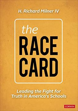portada The Race Card: Leading the Fight for Truth in America’S Schools 