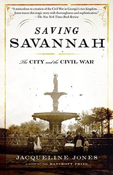 portada Saving Savannah: The City and the Civil war (Vintage Civil war Library) (en Inglés)