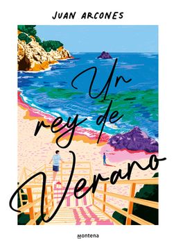 portada Un Rey de Verano / A Summer King (in Spanish)
