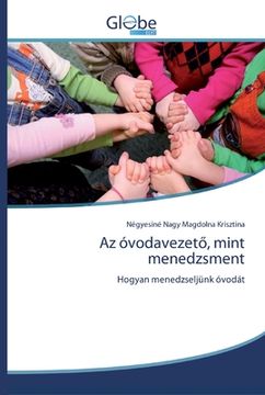 portada Az óvodavezető, mint menedzsment (in Húngaro)