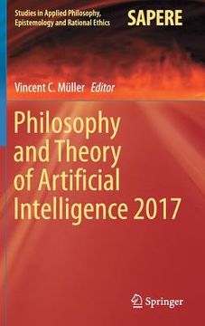 portada Philosophy and Theory of Artificial Intelligence 2017 (en Inglés)