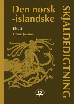 portada Den norsk-islandske skjaldedigtning 2 (in Danés)