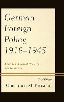 portada german foreign policy, 1918-1945: a guide to current research and resources (en Inglés)