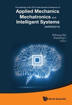 portada Applied Mechanics, Mechatronics and Intelligent Systems - Proceedings of the 2015 International Conference (Ammis2015) (in English)